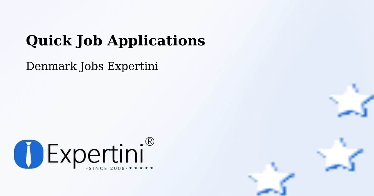 Quick Job Applications - Denmark Jobs Expertini