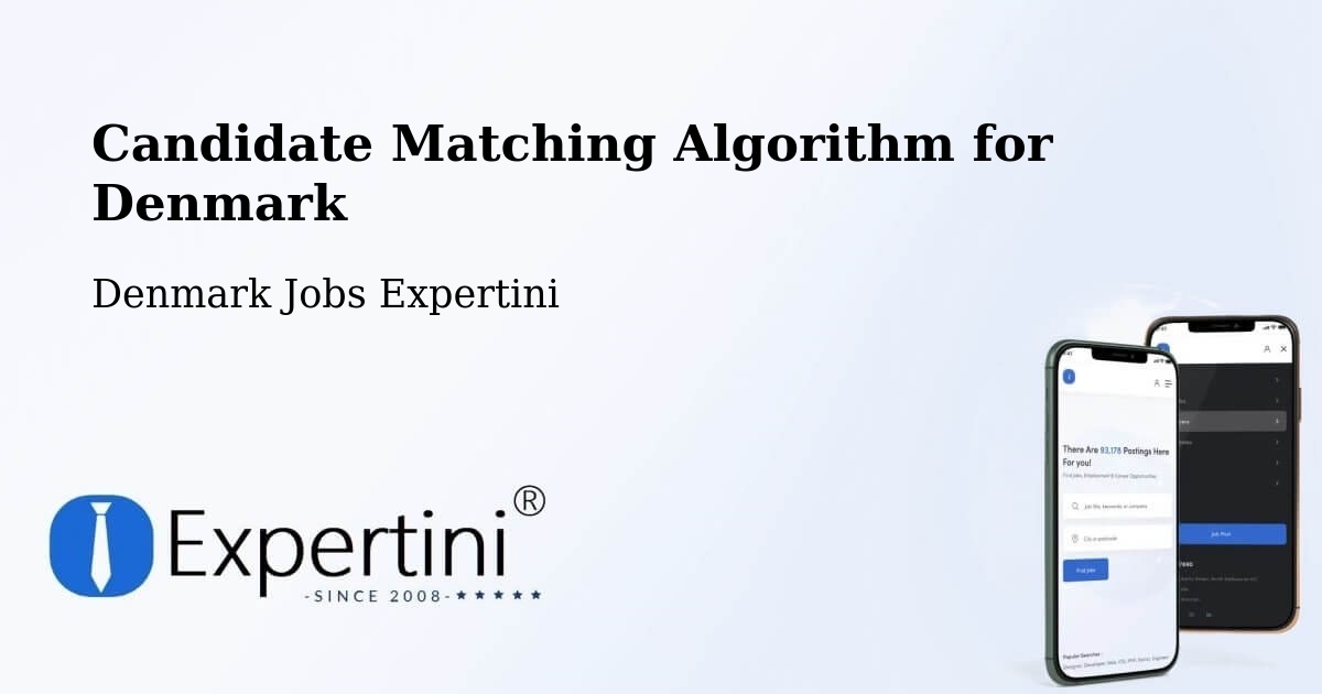 Candidate Matching Algorithm Overview – Malling - Denmark Jobs Expertini