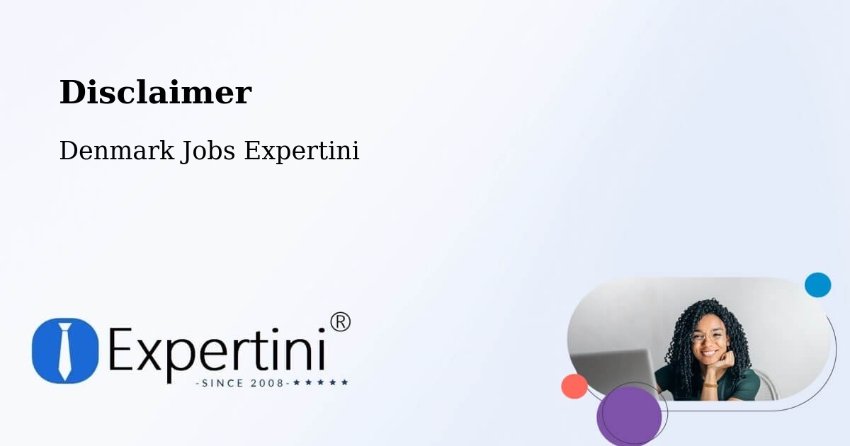 Disclaimer – Malling - Denmark Jobs Expertini