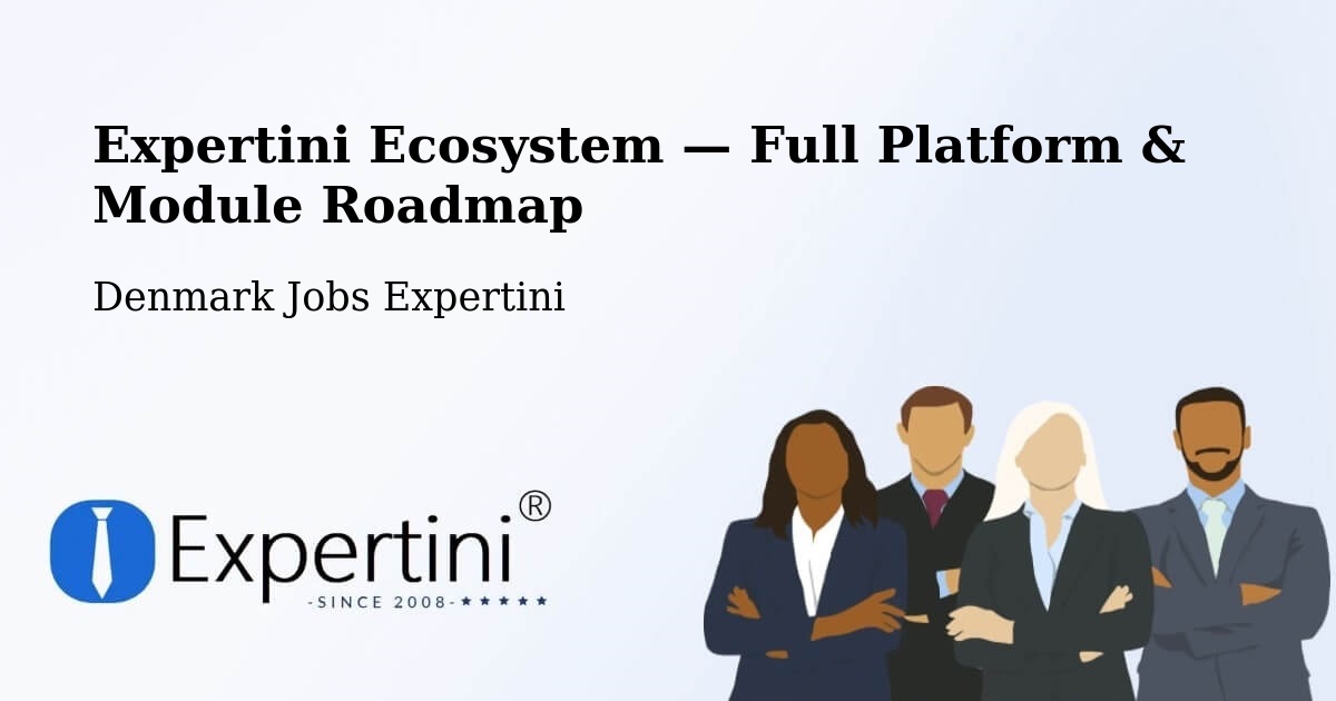 Expertini Ecosystem — Full Platform & Module Roadmap – Malling